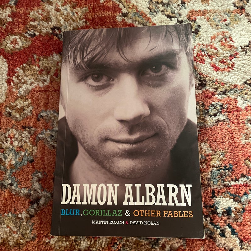 Damon Albarn Blur, the Gorillaz and Other Fables