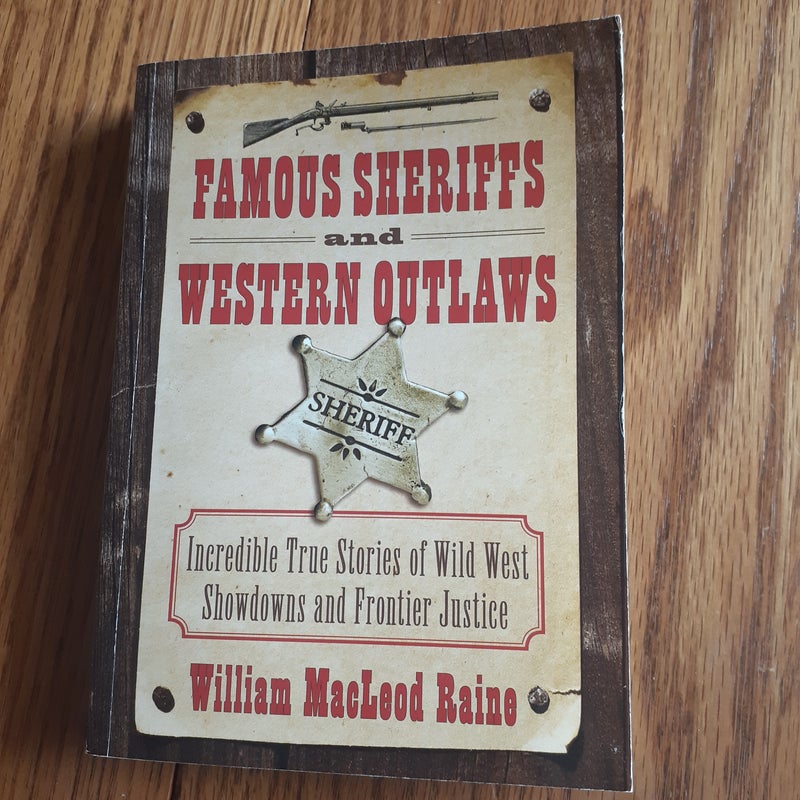 Famous Sheriffs and Western Outlaws