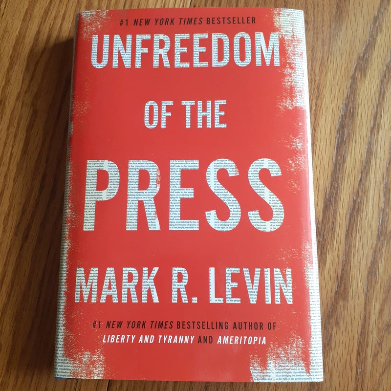 Unfreedom of the Press