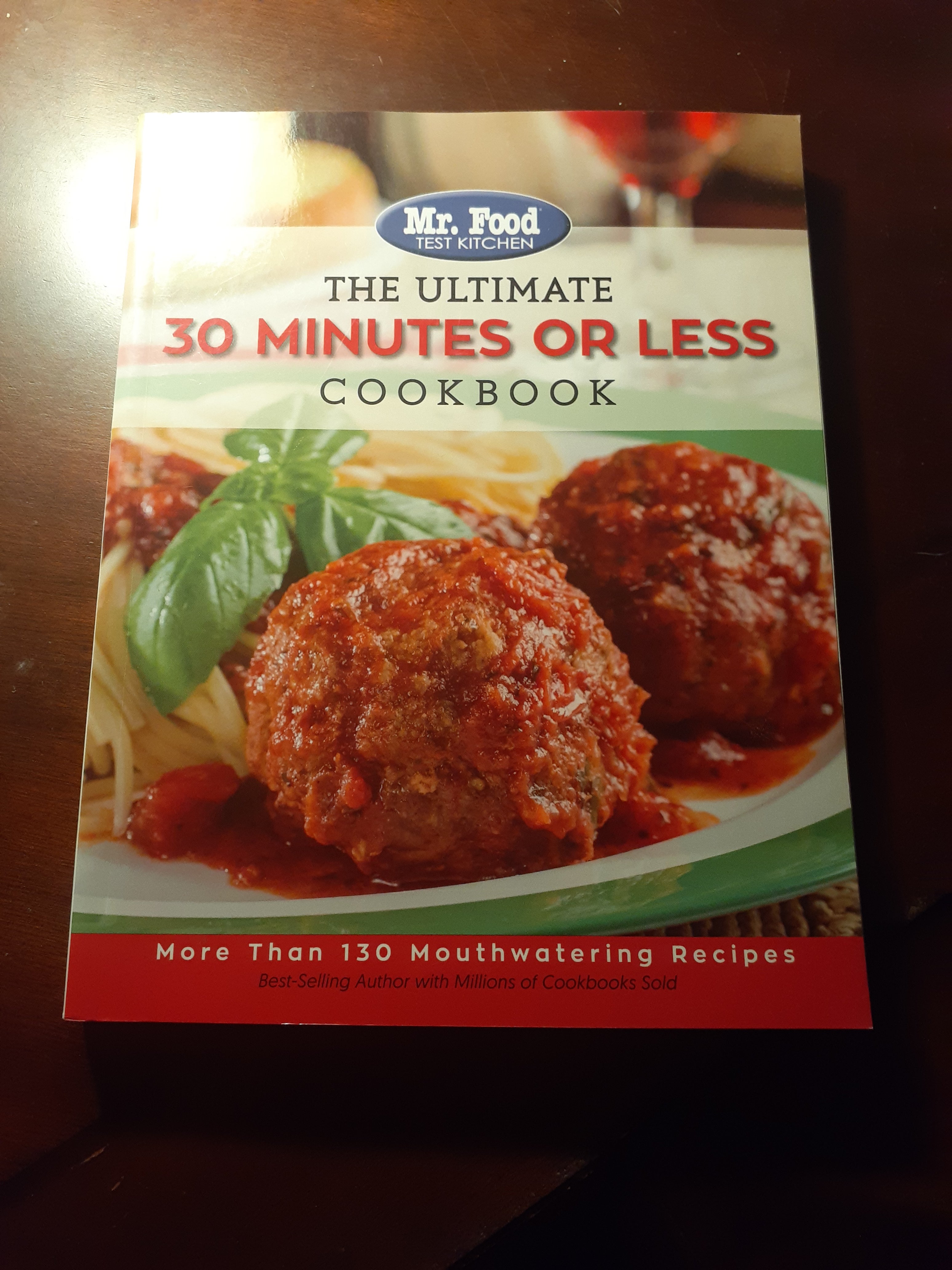 The Ultimate 30 Minute or Less Cookbook