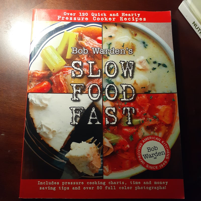 Bob Warden's Slow Food Fast