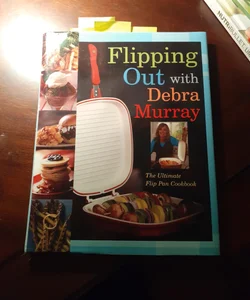 Flipping Out with Debra Murray