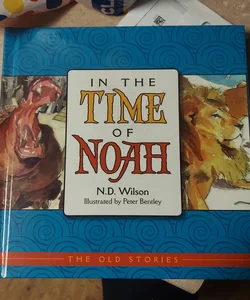 In the Time of Noah