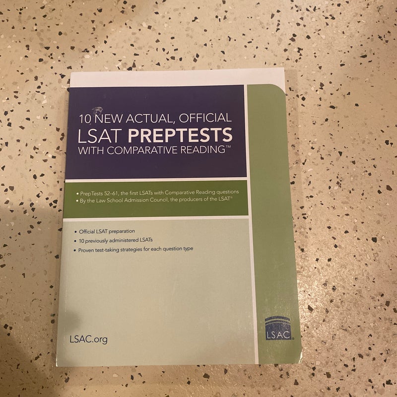 10 New Actual, Official LSAT PrepTests with Comparative Reading