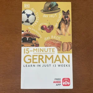 Learn in Just 12 Weeks - 15 Minute German
