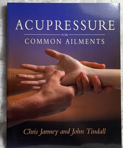 Acupressure for Common Ailments