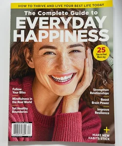The Complete Guide to Everyday Happiness