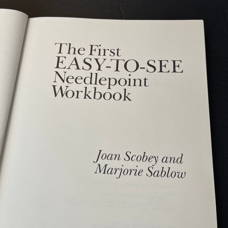 The First Easy-to-See Needlepoint Workbook