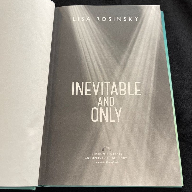 Inevitable and Only