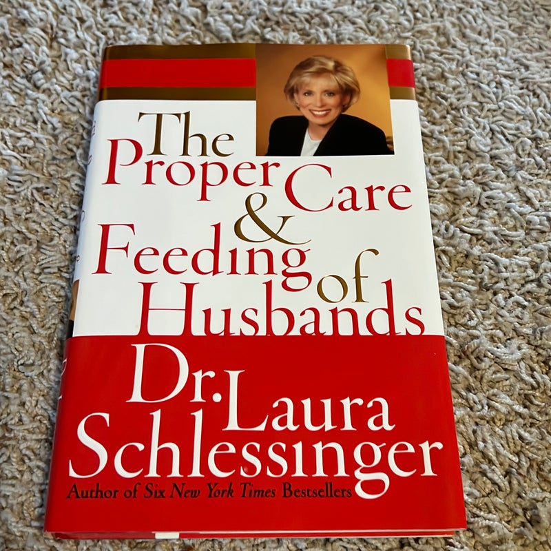 The Proper Care and Feeding of Husbands