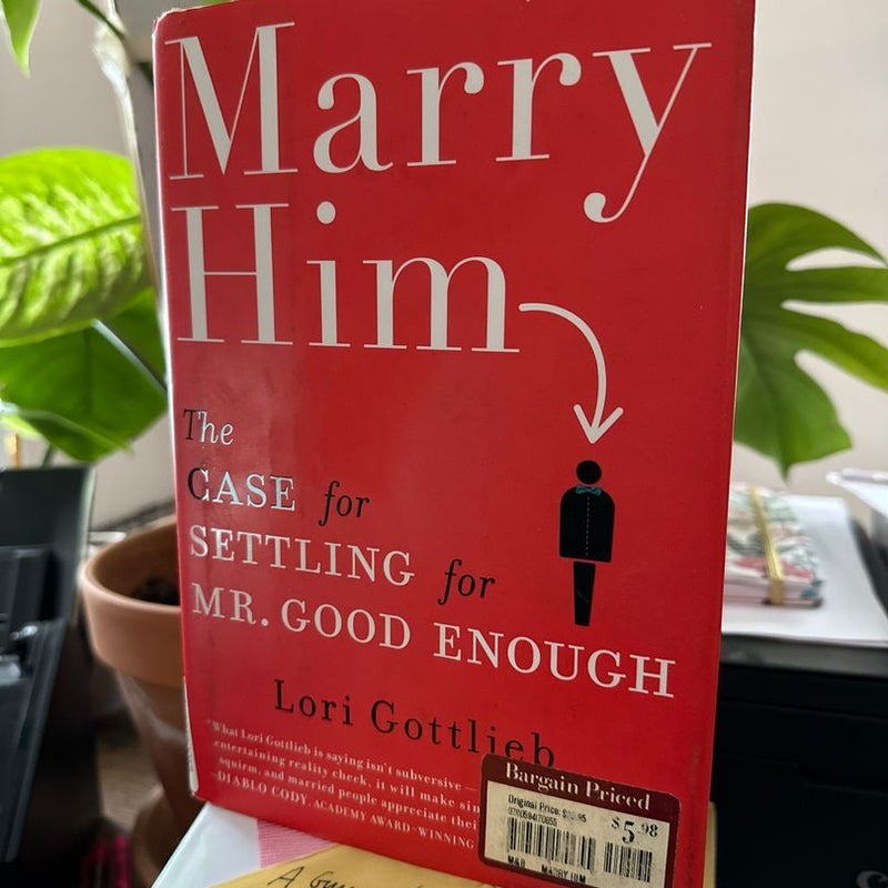 Marry Him
