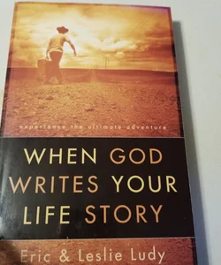 When God Writes Your Life Story
