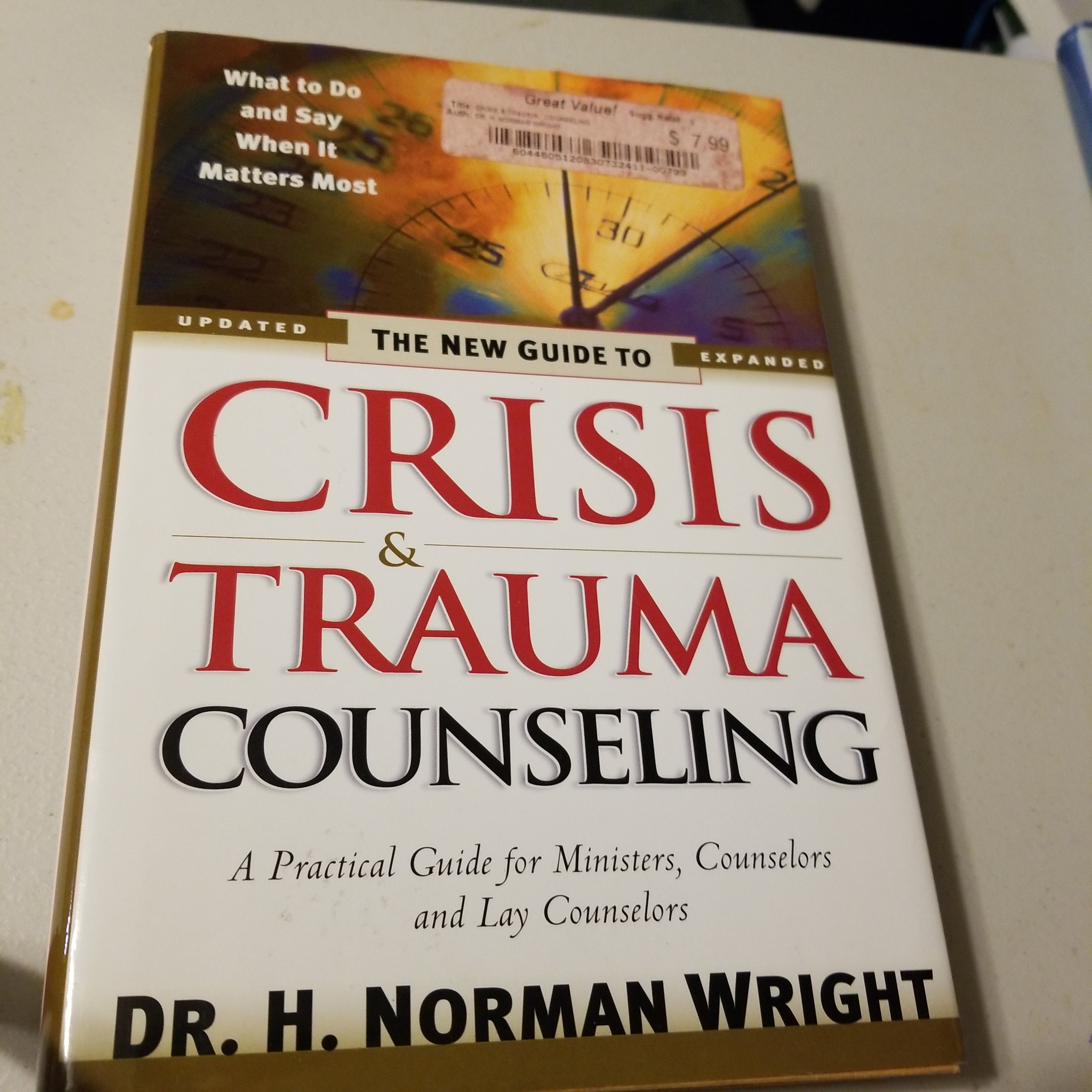 The New Guide to Crisis and Trauma Counseling