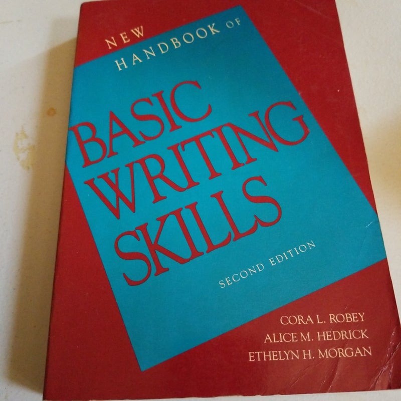 The New Handbook of Basic Writing Skills