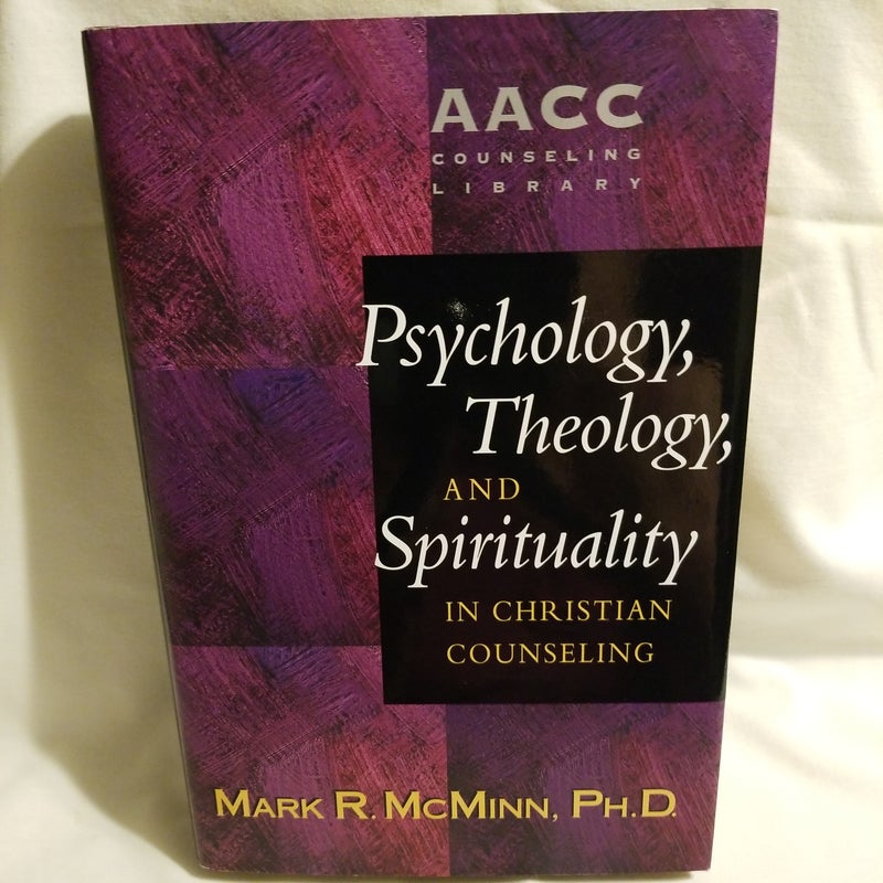 Psychology, theology, and spirituality in Christian counseling