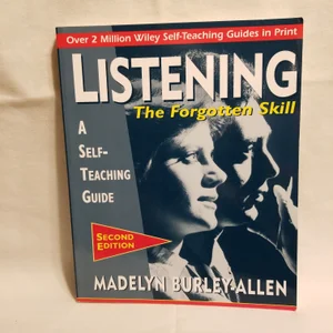 Listening: the Forgotten Skill