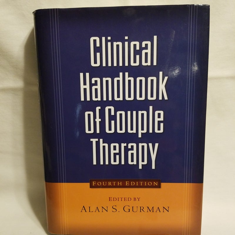 Clinical Handbook of Couple Therapy, Fourth Edition