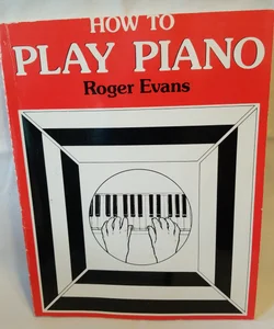 How to play piano