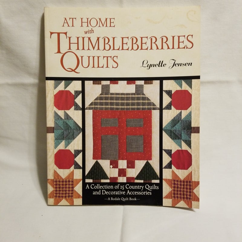 At Home with Thimbleberries Quilts