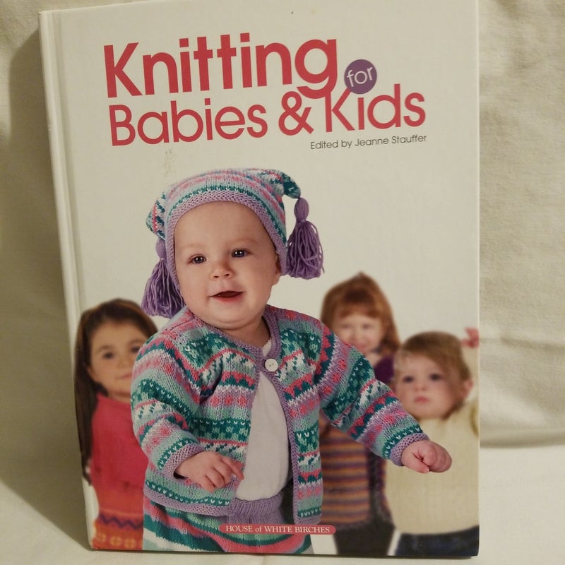 Knitting for Babies & Kids