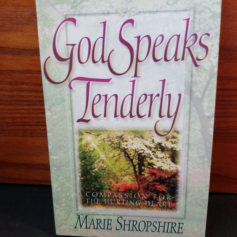 God Speaks Tenderly