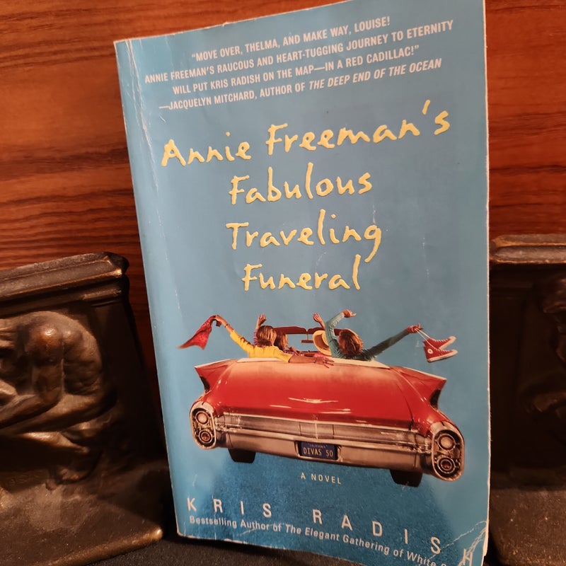 Annie Freeman's Fabulous Traveling Funeral