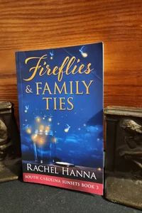 Fireflies and Family Ties