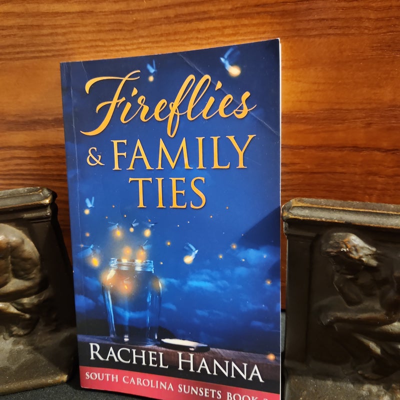 Fireflies and Family Ties