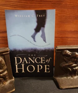 The Dance of Hope