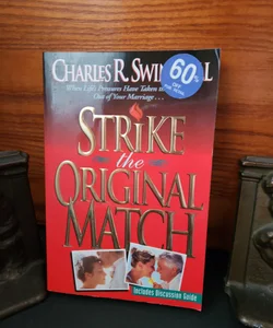 Strike the Original Match