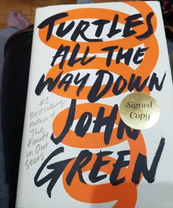 Turtles All the Way Down -signed by the author 