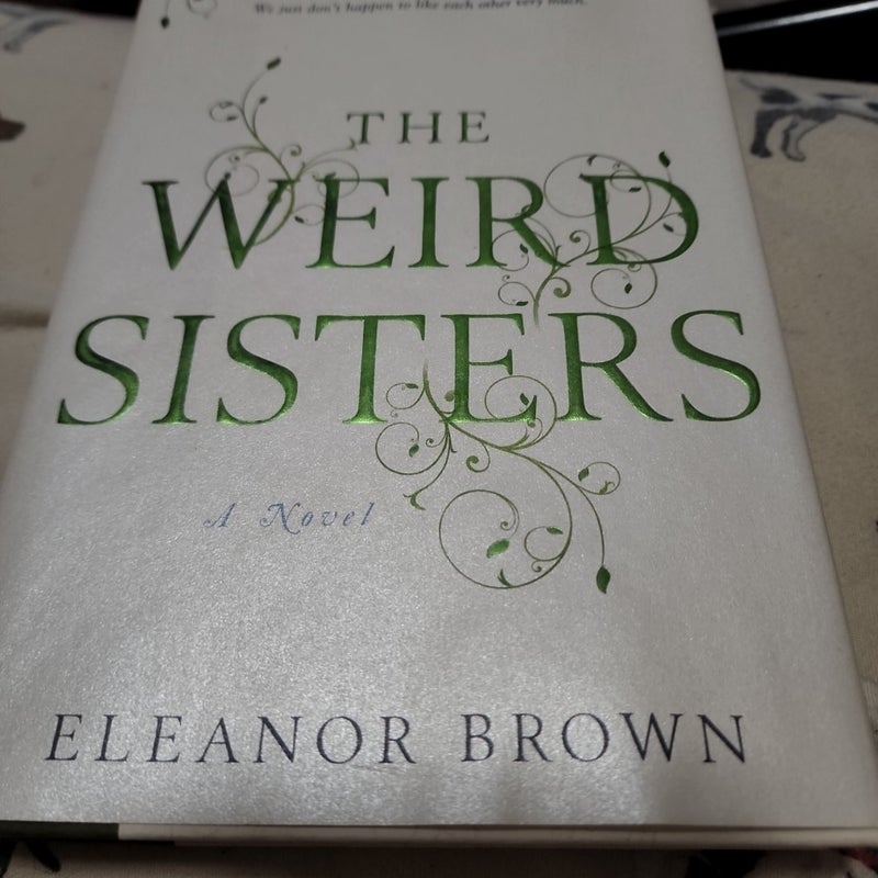 The Weird Sisters