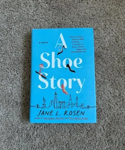 A Shoe Story