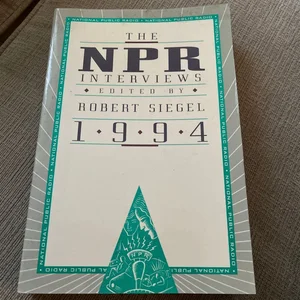 The NPR Interviews, 1994