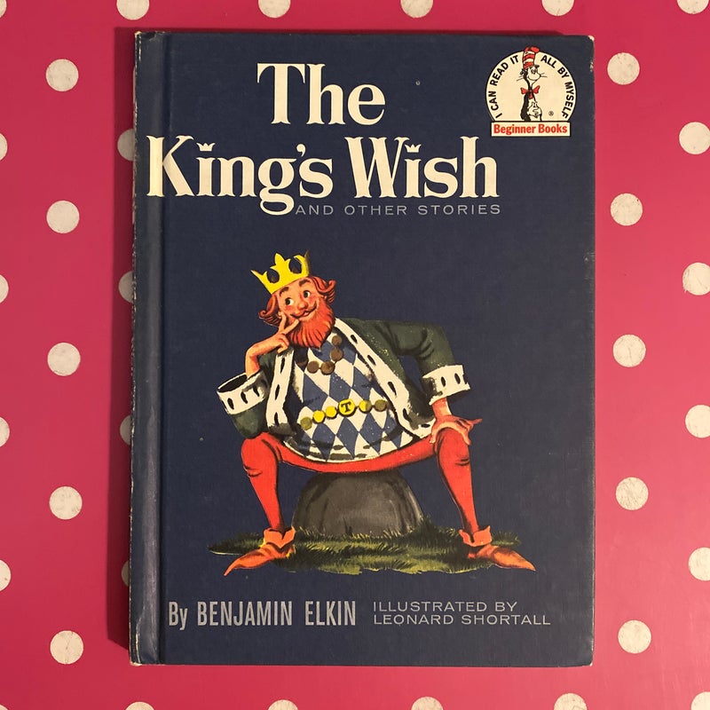 The Kings Wish and other stories