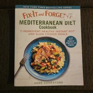 Fix-It and Forget-It Mediterranean Diet Cookbook