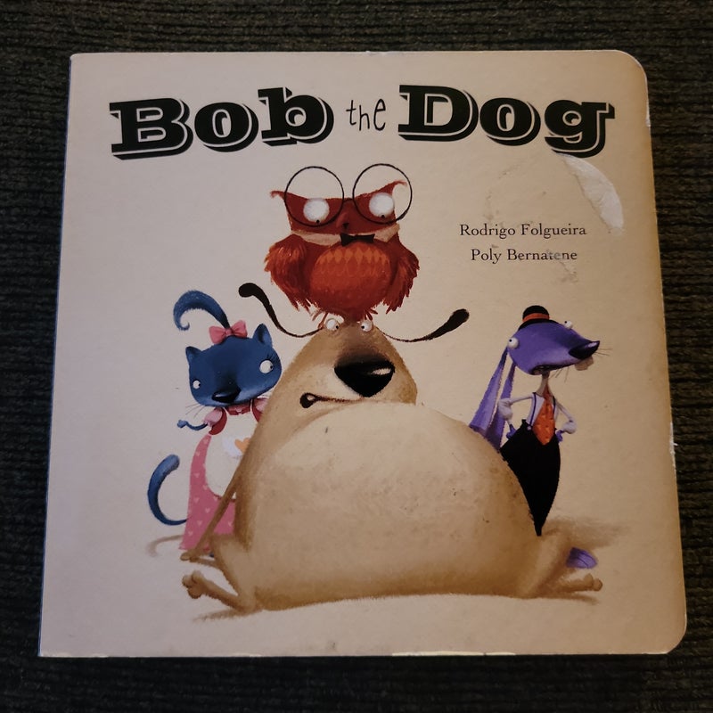 Bob the Dog