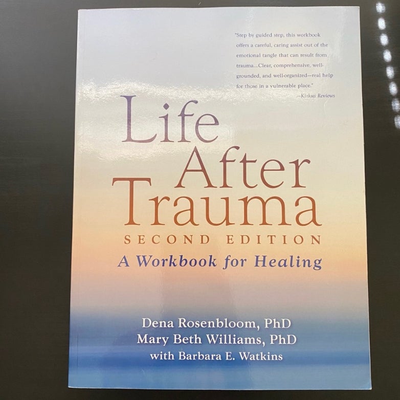 Life after Trauma, Second Edition