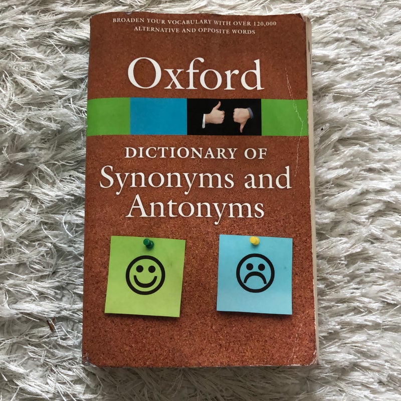 The Oxford Dictionary of Synonyms and Antonyms