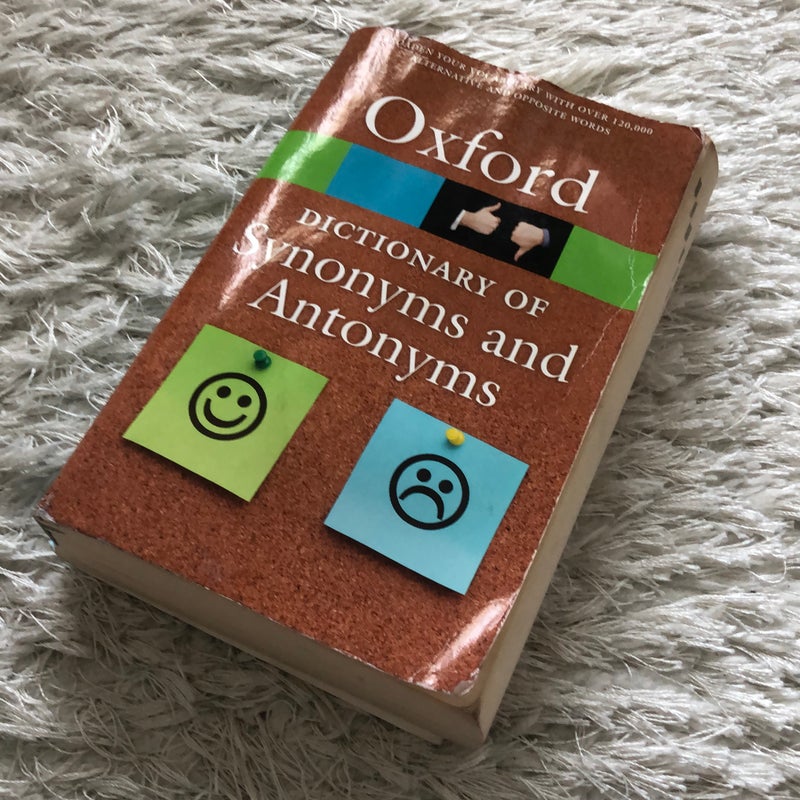 The Oxford Dictionary of Synonyms and Antonyms
