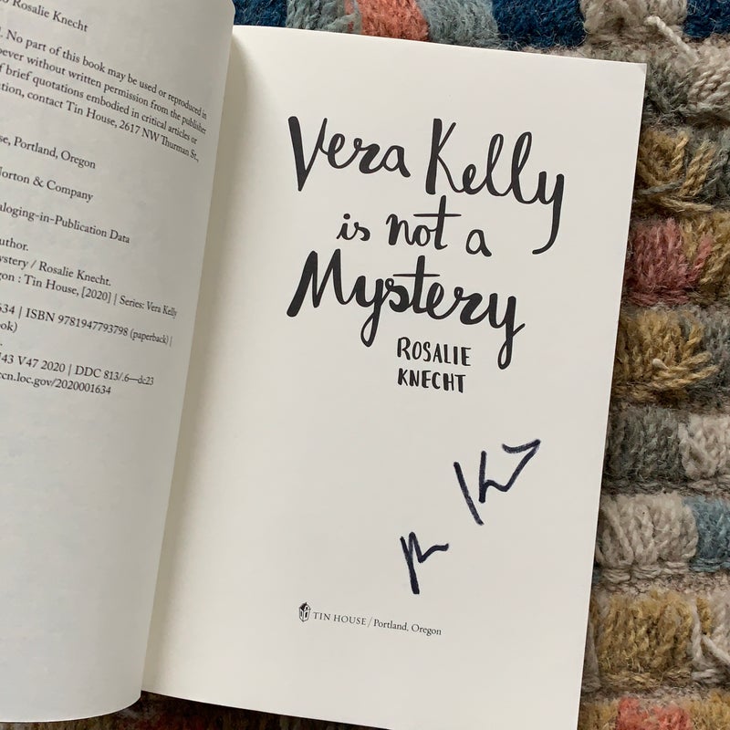 Vera Kelly Is Not a Mystery