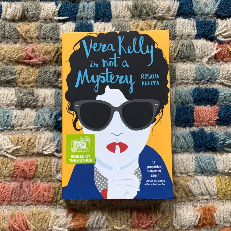 Vera Kelly Is Not a Mystery