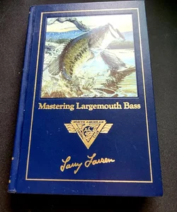 Mastering Largemouth Bass