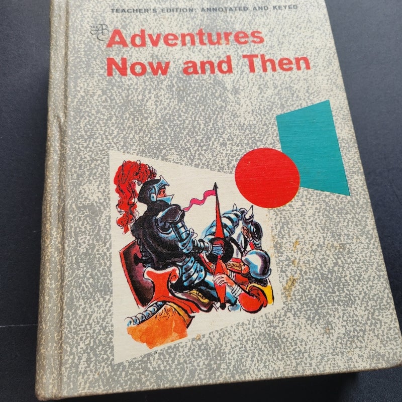 Adventures Now and Then