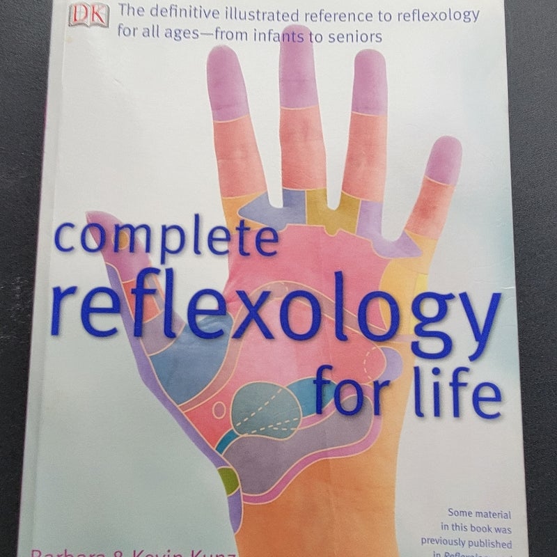 Complete Reflexology for Life