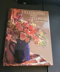 Celebrating with Flowers