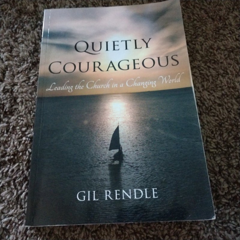 Quietly Courageous