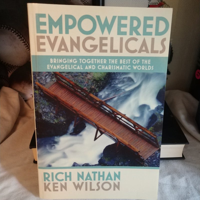 Empowered Evangelicals