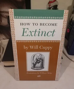 How to Become Extinct