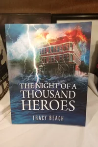 The Night of a Thousand Heroes